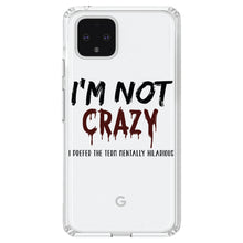 DistinctInk® Clear Shockproof Hybrid Case for Apple iPhone / Samsung Galaxy / Google Pixel - I'm Not crazy I Prefer the Term Mentally Hilarious
