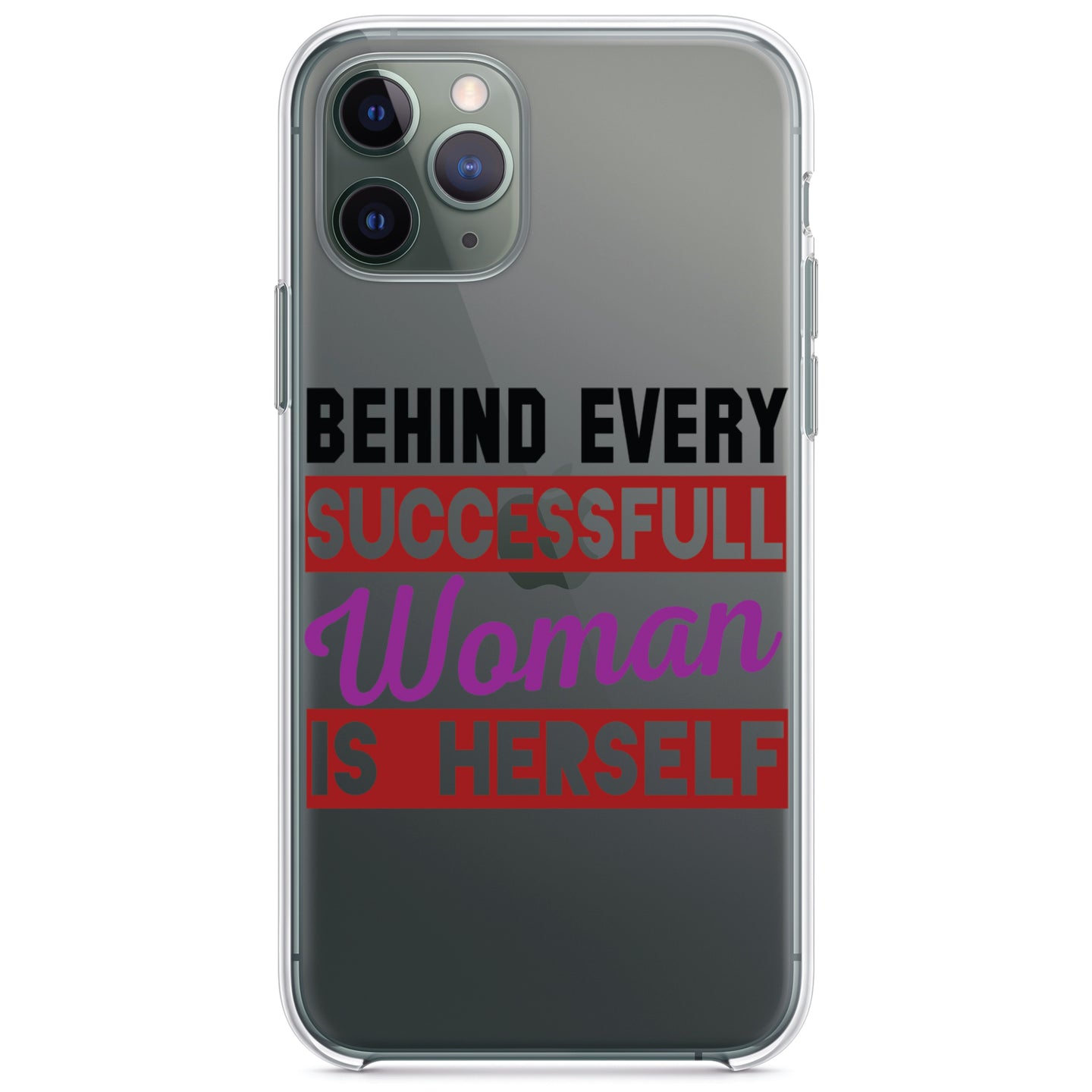 DistinctInk® Clear Shockproof Hybrid Case for Apple iPhone / Samsung Galaxy / Google Pixel - Behind Every Successful Woman is Herself