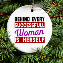 DistinctInk® Hanging Ceramic Christmas Tree Ornament with Gold String - Great Gift / Present - 2 3/4 inch Diameter - Behind Every Successful Woman is Herself