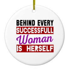 DistinctInk® Hanging Ceramic Christmas Tree Ornament with Gold String - Great Gift / Present - 2 3/4 inch Diameter - Behind Every Successful Woman is Herself