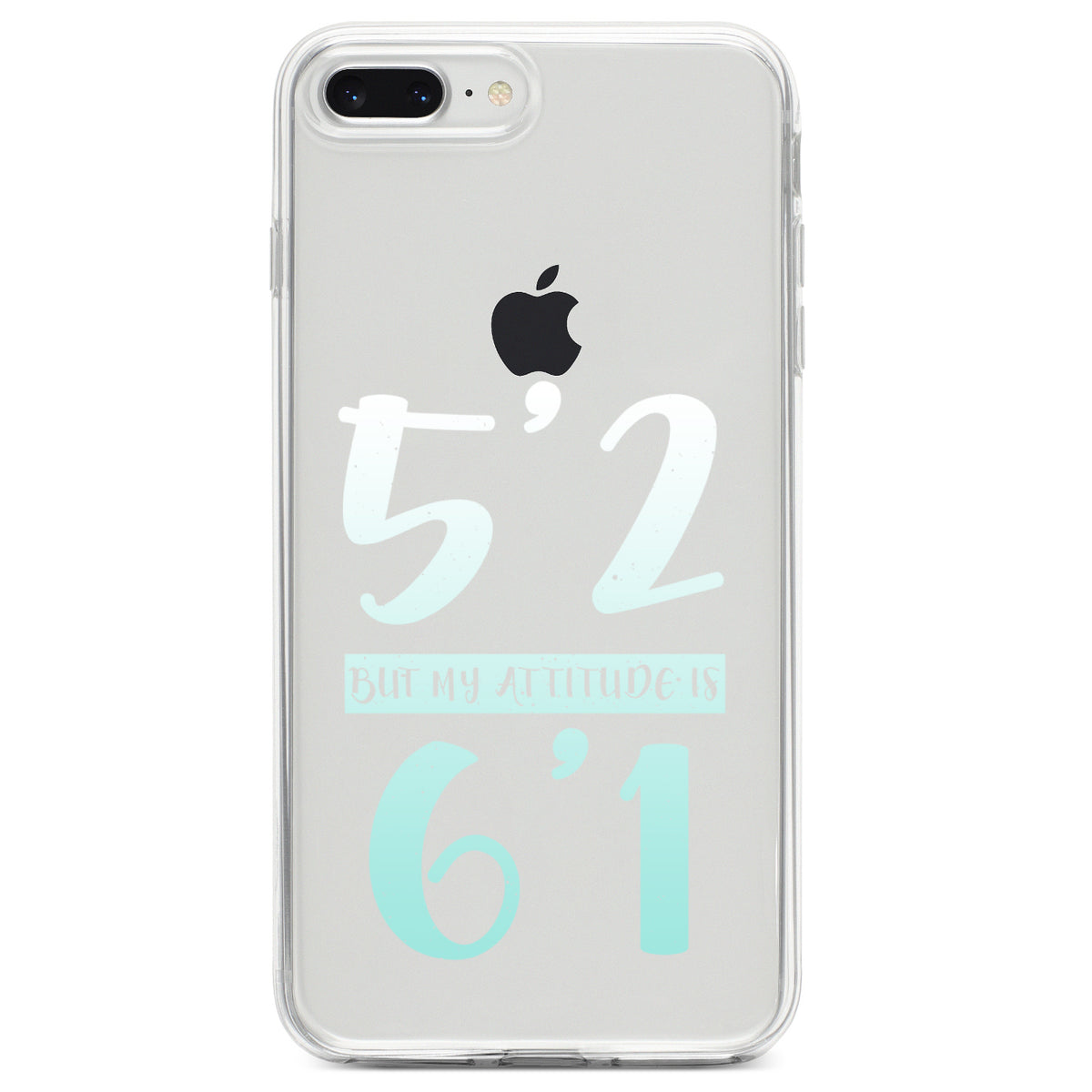 5'2 But My Attitude is 6'1 Clear Shockproof iPhone Case, view 6