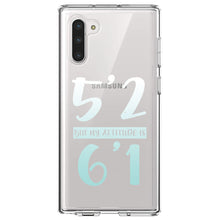 DistinctInk® Clear Shockproof Hybrid Case for Apple iPhone / Samsung Galaxy / Google Pixel - 5'2 But My Attitude is 6'1