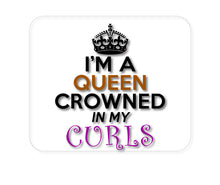 DistinctInk Custom Foam Rubber Mouse Pad - 1/4" Thick - I'm a Queen Crowned in My Curls