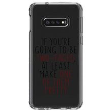 DistinctInk® Clear Shockproof Hybrid Case for Apple iPhone / Samsung Galaxy / Google Pixel - If You're Going to Be Two-Faced Make One Pretty