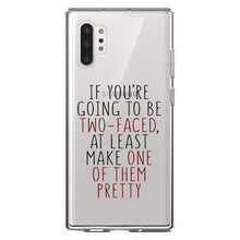 DistinctInk® Clear Shockproof Hybrid Case for Apple iPhone / Samsung Galaxy / Google Pixel - If You're Going to Be Two-Faced Make One Pretty