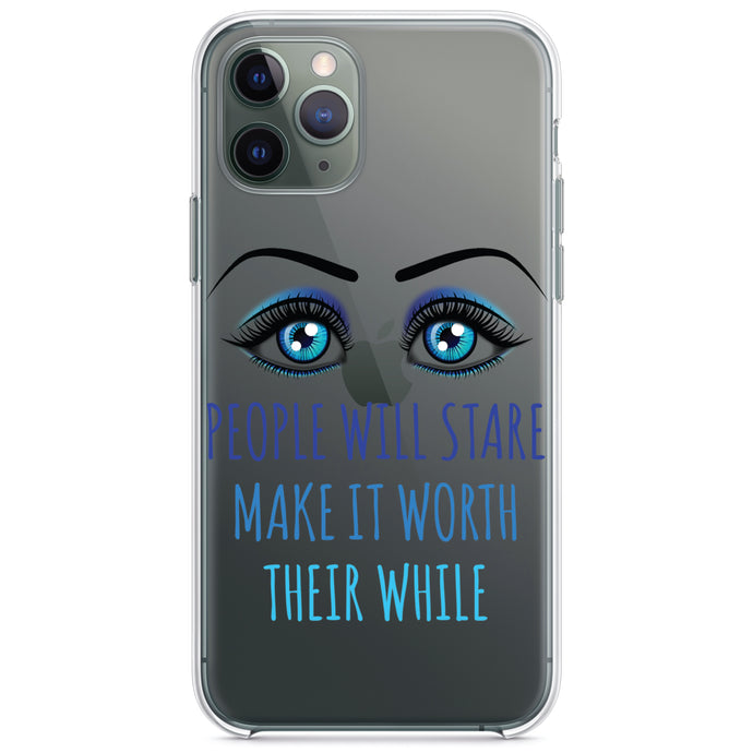 DistinctInk® Clear Shockproof Hybrid Case for Apple iPhone / Samsung Galaxy / Google Pixel - People Will Stare Make it Worth Their While