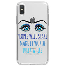 DistinctInk® Clear Shockproof Hybrid Case for Apple iPhone / Samsung Galaxy / Google Pixel - People Will Stare Make it Worth Their While