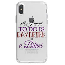 DistinctInk® Clear Shockproof Hybrid Case for Apple iPhone / Samsung Galaxy / Google Pixel - All I Want To Do Is Day Drink in a Bikini