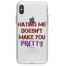 DistinctInk® Clear Shockproof Hybrid Case for Apple iPhone / Samsung Galaxy / Google Pixel - Hating Me Doesn't Make You Pretty