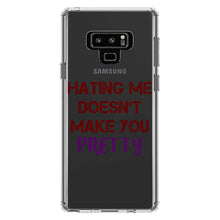 DistinctInk® Clear Shockproof Hybrid Case for Apple iPhone / Samsung Galaxy / Google Pixel - Hating Me Doesn't Make You Pretty