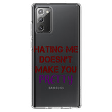 DistinctInk® Clear Shockproof Hybrid Case for Apple iPhone / Samsung Galaxy / Google Pixel - Hating Me Doesn't Make You Pretty