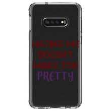 DistinctInk® Clear Shockproof Hybrid Case for Apple iPhone / Samsung Galaxy / Google Pixel - Hating Me Doesn't Make You Pretty