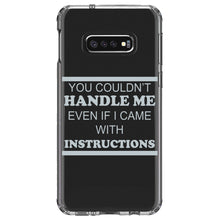 DistinctInk® Clear Shockproof Hybrid Case for Apple iPhone / Samsung Galaxy / Google Pixel - You Couldn't Handle Me If I Came With Instructions