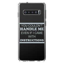 DistinctInk® Clear Shockproof Hybrid Case for Apple iPhone / Samsung Galaxy / Google Pixel - You Couldn't Handle Me If I Came With Instructions