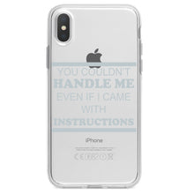 DistinctInk® Clear Shockproof Hybrid Case for Apple iPhone / Samsung Galaxy / Google Pixel - You Couldn't Handle Me If I Came With Instructions