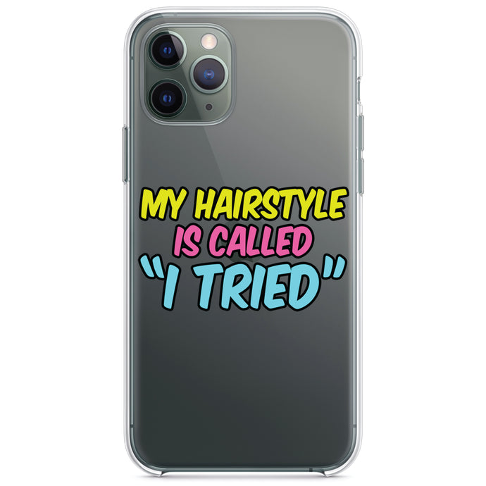 DistinctInk® Clear Shockproof Hybrid Case for Apple iPhone / Samsung Galaxy / Google Pixel - My Hairstyle is Called 