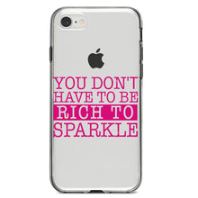DistinctInk® Clear Shockproof Hybrid Case for Apple iPhone / Samsung Galaxy / Google Pixel - You Don't Have to be Rich to Sparkle