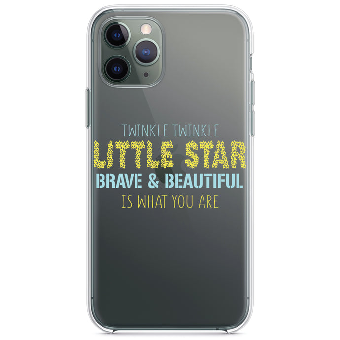 DistinctInk® Clear Shockproof Hybrid Case for Apple iPhone / Samsung Galaxy / Google Pixel - Twinkle Little Star Brave & Beautiful You Are