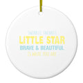 Twinkle Little Star Brave & Beautiful You Are Ceramic Ornament