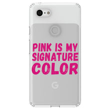 DistinctInk® Clear Shockproof Hybrid Case for Apple iPhone / Samsung Galaxy / Google Pixel - Pink is My Signature Color