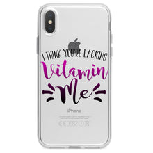 DistinctInk® Clear Shockproof Hybrid Case for Apple iPhone / Samsung Galaxy / Google Pixel - I Think You're Lacking Vitamin Me