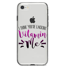 DistinctInk® Clear Shockproof Hybrid Case for Apple iPhone / Samsung Galaxy / Google Pixel - I Think You're Lacking Vitamin Me