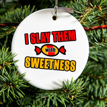 DistinctInk® Hanging Ceramic Christmas Tree Ornament with Gold String - Great Gift / Present - 2 3/4 inch Diameter - I Slay Them With Sweetness