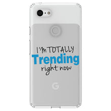 DistinctInk® Clear Shockproof Hybrid Case for Apple iPhone / Samsung Galaxy / Google Pixel - I'm Totally Trending Right Now