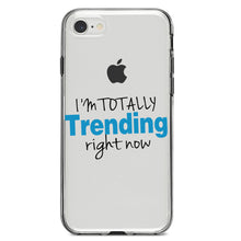 DistinctInk® Clear Shockproof Hybrid Case for Apple iPhone / Samsung Galaxy / Google Pixel - I'm Totally Trending Right Now