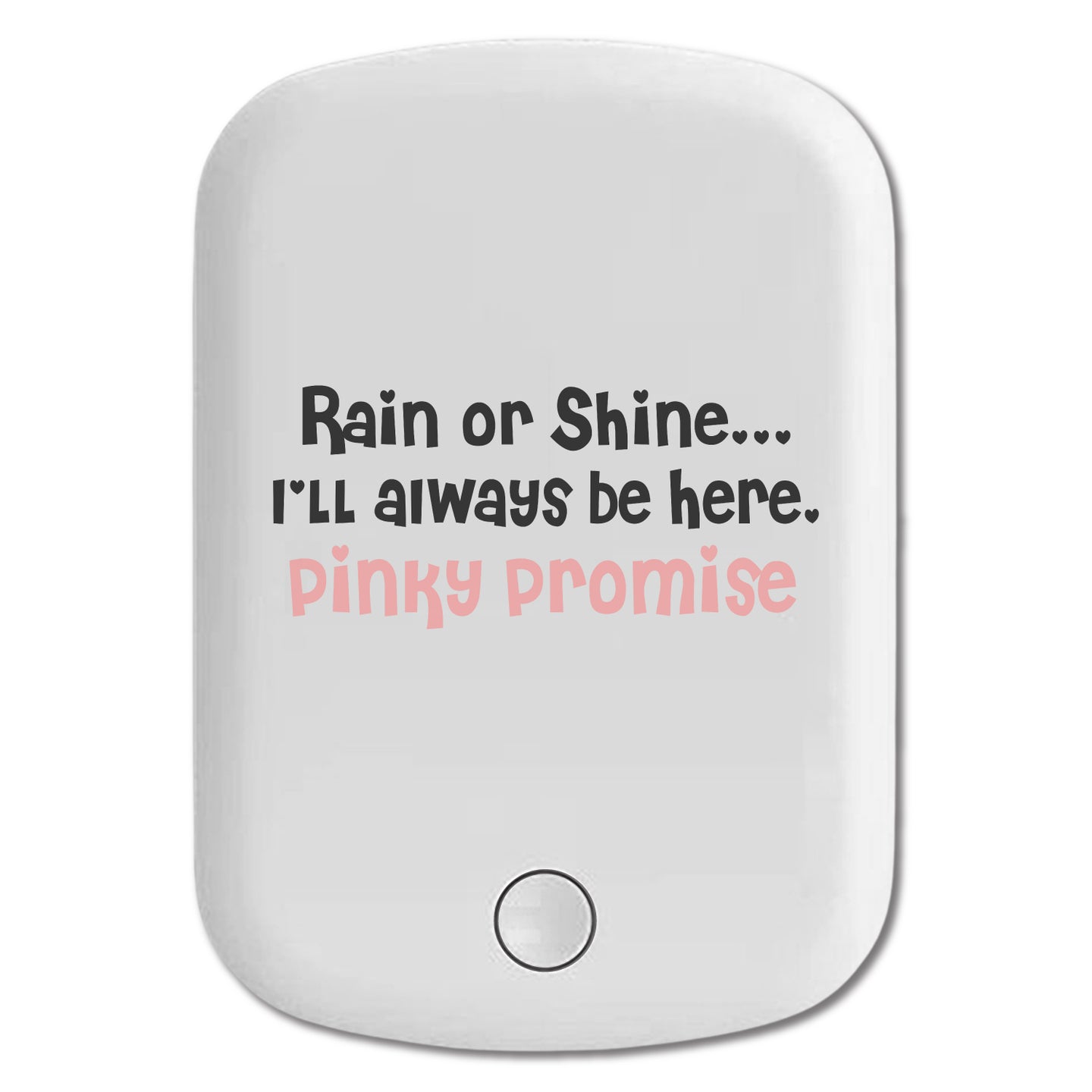 DistinctInk Magnetic Battery Pack, Wireless Portable Charger with USB-C Cable, Compatible with MagSafe iPhone 14 / 13 / 12 Series - Rain or Shine I'll Always Be Here.  Pinky Promise