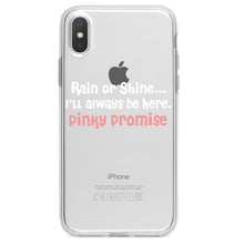 DistinctInk® Clear Shockproof Hybrid Case for Apple iPhone / Samsung Galaxy / Google Pixel - Rain or Shine I'll Always Be Here.  Pinky Promise