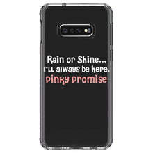 DistinctInk® Clear Shockproof Hybrid Case for Apple iPhone / Samsung Galaxy / Google Pixel - Rain or Shine I'll Always Be Here.  Pinky Promise