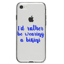 DistinctInk® Clear Shockproof Hybrid Case for Apple iPhone / Samsung Galaxy / Google Pixel - I'd Rather Be Wearing a Bikini