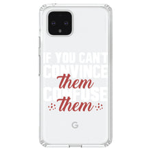 DistinctInk® Clear Shockproof Hybrid Case for Apple iPhone / Samsung Galaxy / Google Pixel - If You Can't Convince Them Confuse Them