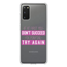 DistinctInk® Clear Shockproof Hybrid Case for Apple iPhone / Samsung Galaxy / Google Pixel - If At First You Don't Succeed Fix Ponytail Try Again