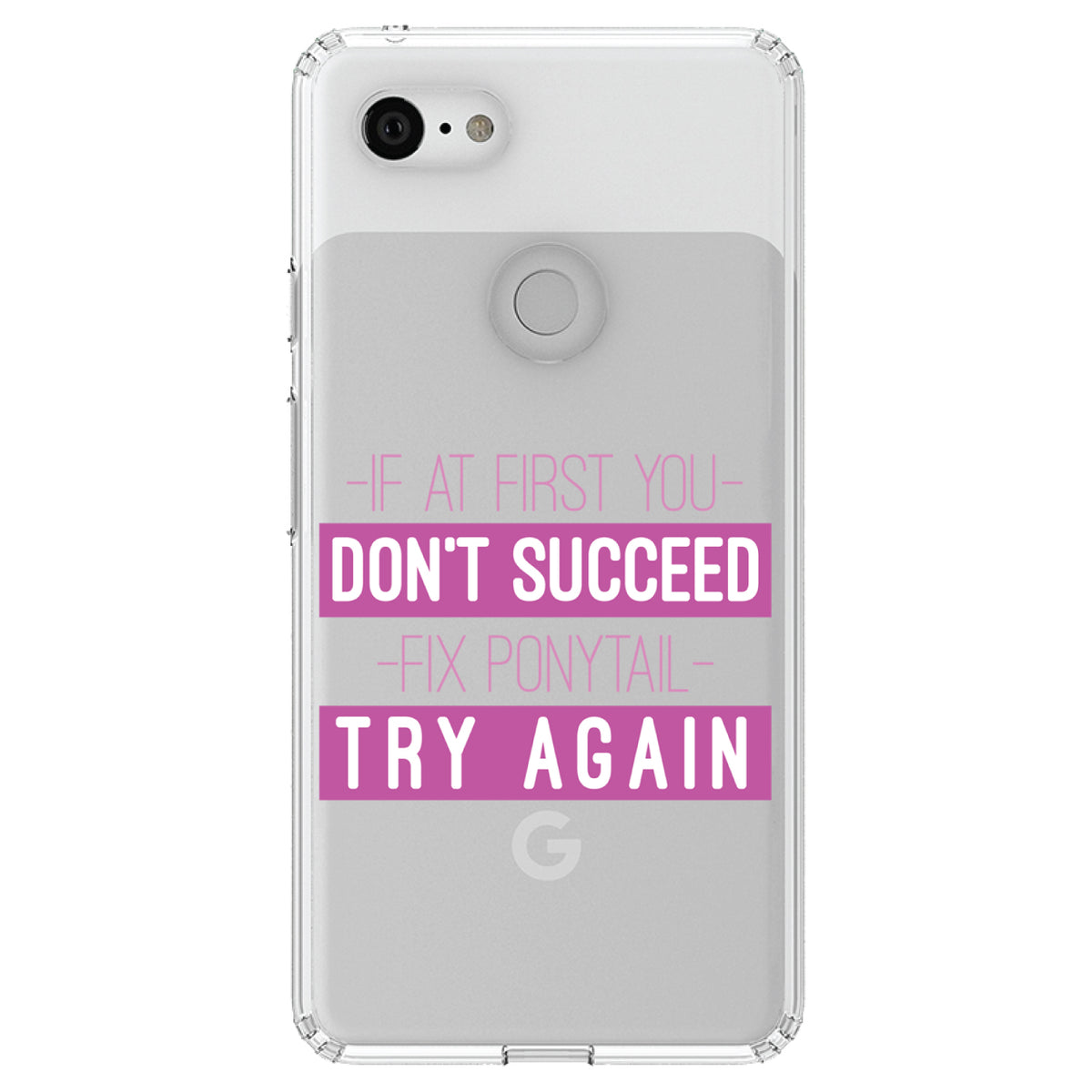 If At First You Don't Succeed Fix Ponytail Try Again Clear Shockproof iPhone Case, view 21