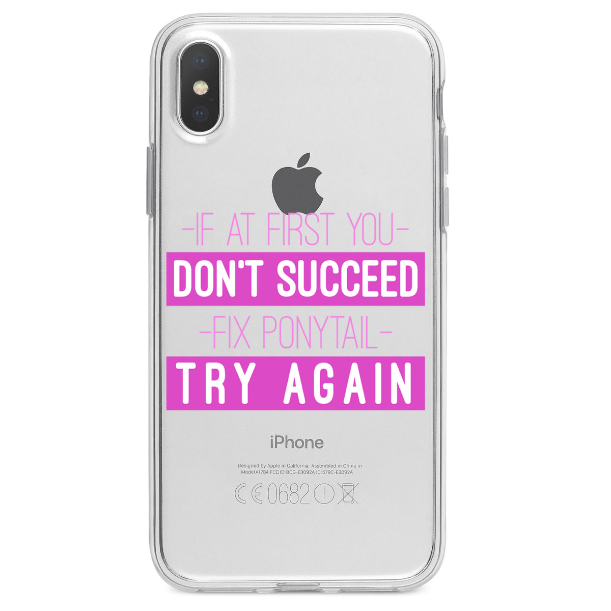 If At First You Don't Succeed Fix Ponytail Try Again Clear Shockproof iPhone Case, view 3