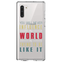 DistinctInk® Clear Shockproof Hybrid Case for Apple iPhone / Samsung Galaxy / Google Pixel - Never Influence The World Try to Be Like It