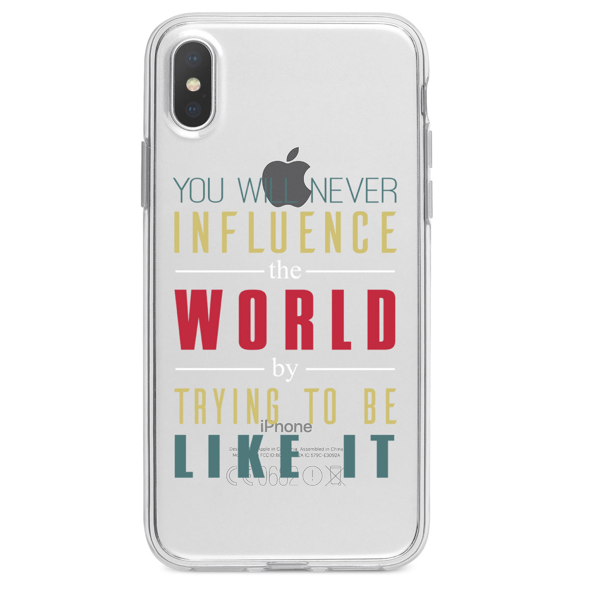 Never Influence The World Try to Be Like It Clear Shockproof iPhone Case, view 4