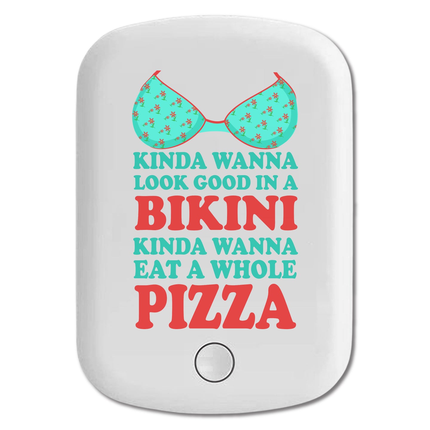 DistinctInk Magnetic Battery Pack, Wireless Portable Charger with USB-C Cable, Compatible with MagSafe iPhone 14 / 13 / 12 Series - Kinda Wanna Look Good in Bikini Want Whole Pizza