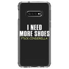 DistinctInk® Clear Shockproof Hybrid Case for Apple iPhone / Samsung Galaxy / Google Pixel - I Need More Shoes - F%ck Cinderella
