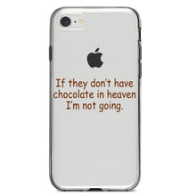 DistinctInk® Clear Shockproof Hybrid Case for Apple iPhone / Samsung Galaxy / Google Pixel - If No Chocolate in Heaven I'm Not Going