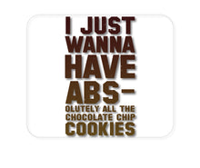 DistinctInk Custom Foam Rubber Mouse Pad - 1/4" Thick - I Just Wanna Have ABS-olutely All The Cookies