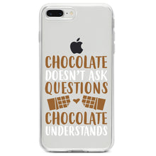 DistinctInk® Clear Shockproof Hybrid Case for Apple iPhone / Samsung Galaxy / Google Pixel - Chocolate Doesn't Ask Questions Understands