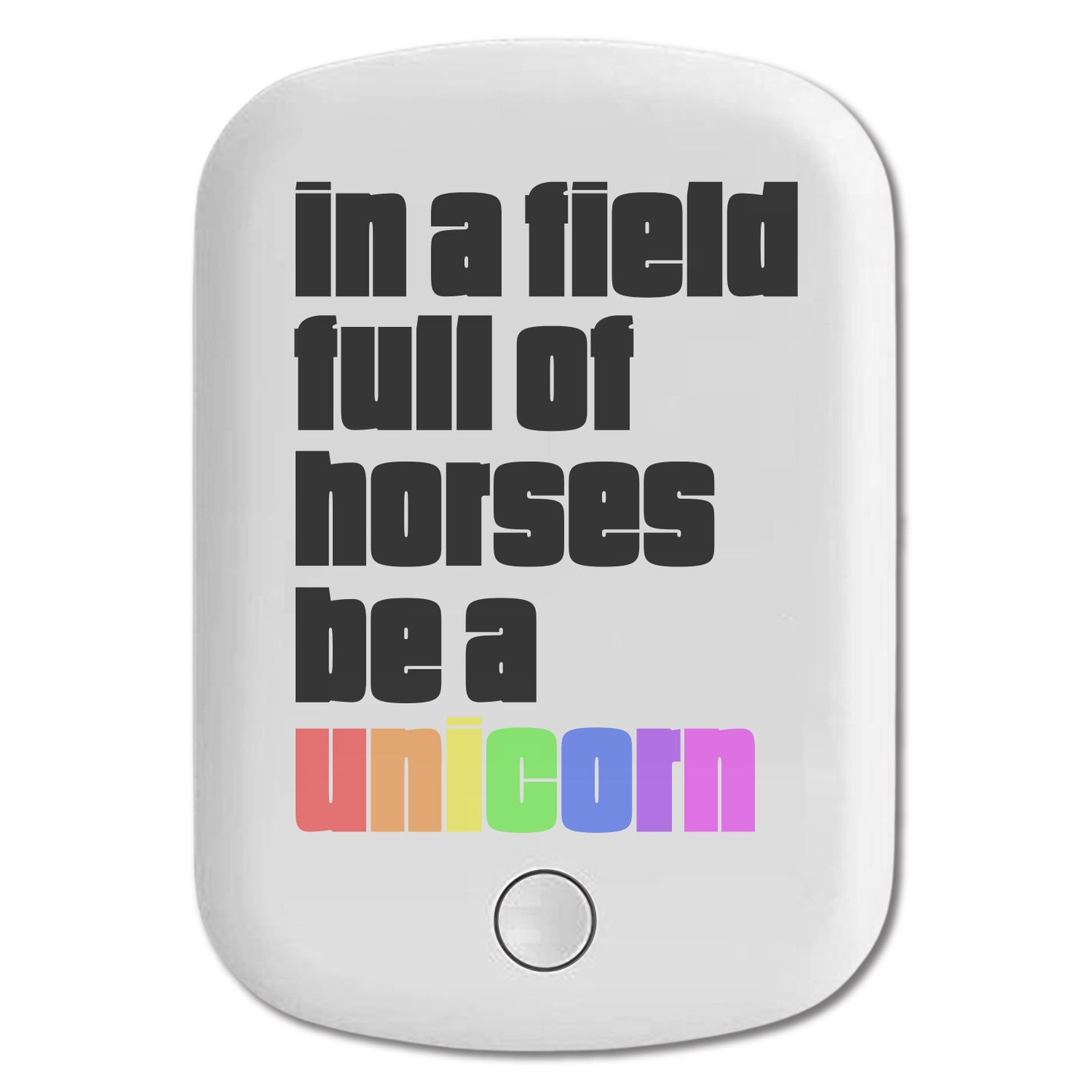 DistinctInk Magnetic Battery Pack, Wireless Portable Charger with USB-C Cable, Compatible with MagSafe iPhone 14 / 13 / 12 Series - In a Field Full of Horses Be a Unicorn