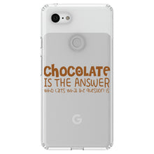 DistinctInk® Clear Shockproof Hybrid Case for Apple iPhone / Samsung Galaxy / Google Pixel - Chocolate is the Answer Who Cares Question