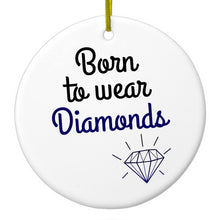 DistinctInk® Hanging Ceramic Christmas Tree Ornament with Gold String - Great Gift / Present - 2 3/4 inch Diameter - Born to Wear Diamonds