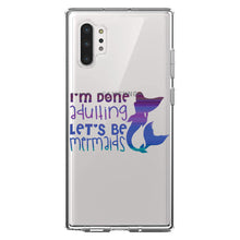 DistinctInk® Clear Shockproof Hybrid Case for Apple iPhone / Samsung Galaxy / Google Pixel - I'm Done Adulting Let's Be Mermaids