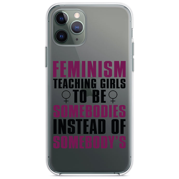 DistinctInk® Clear Shockproof Hybrid Case for Apple iPhone / Samsung Galaxy / Google Pixel - Feminism - Somebodies vs Somebody's