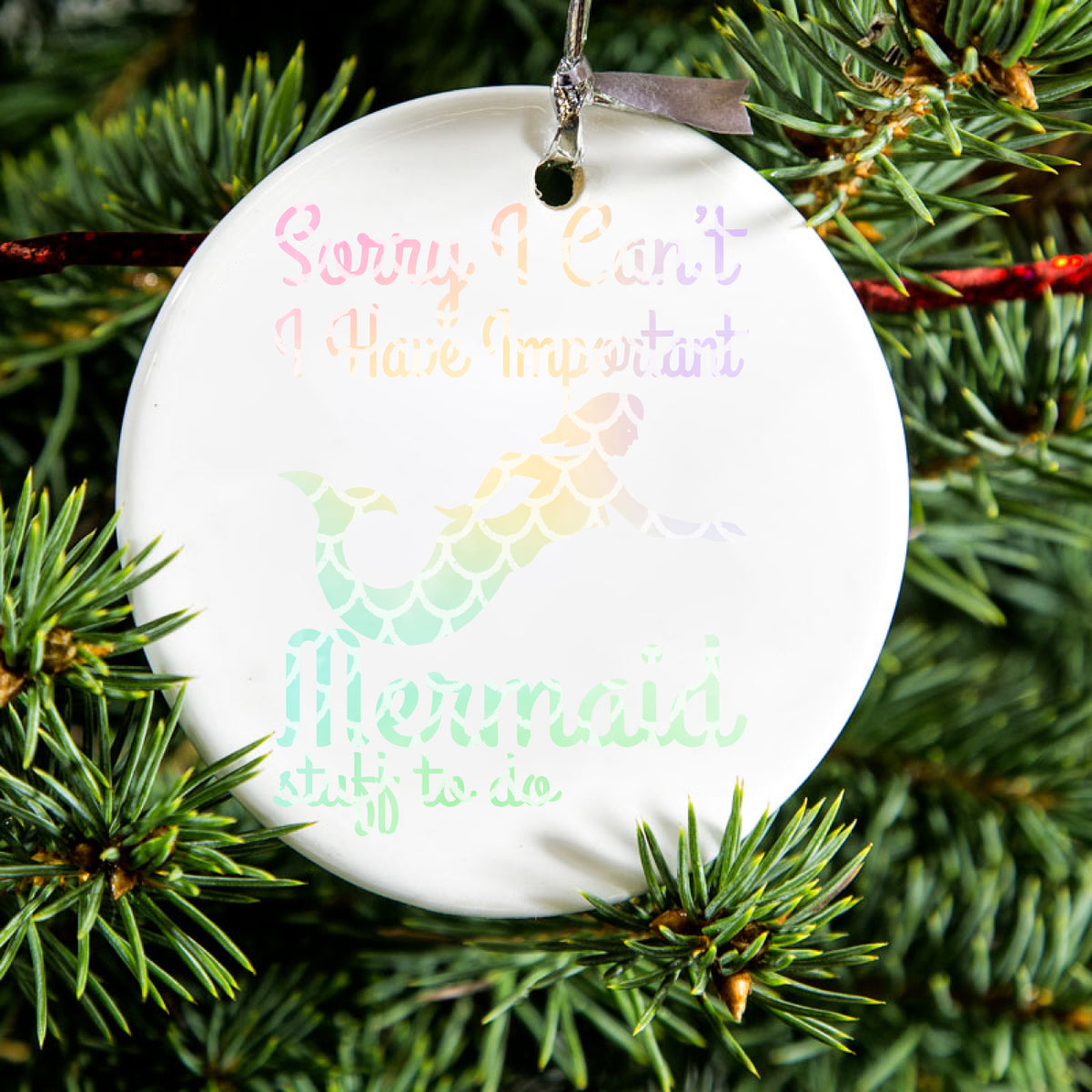 Sorry I Have Important Mermaids Stuff Ceramic Ornament, view 2